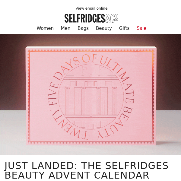 The Selfridges beauty advent calendar is here! Selfridges