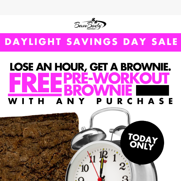 FREE PreWorkout Brownie To Pick You Up! ⏰