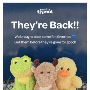 They’re back… but not for long 😲