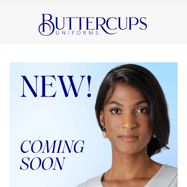 Buttercups Uniforms, we have exciting news for you! 👏🏻