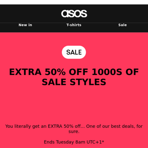 🗣 Extra 50% off 1000s of Sale styles!