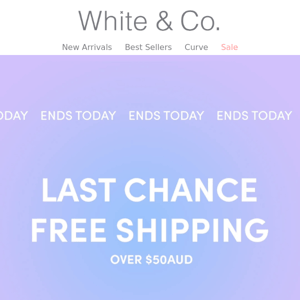 FREE Shipping Ends Today