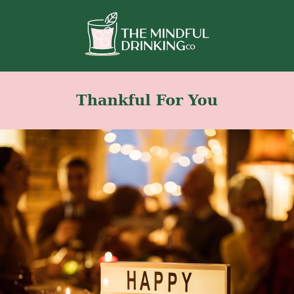 The Mindful Drinking Co, Toast To Thanksgiving!