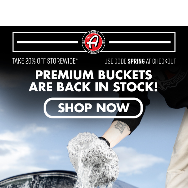 Best Selling Premium Buckets Are Back In Stock