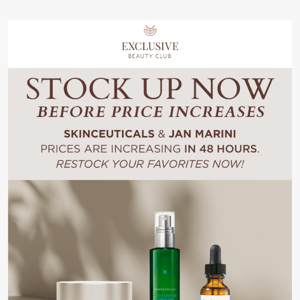 SkinCeuticals & Jan Marini Prices Increase in 2 Days!