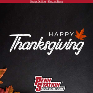 Happy Thanksgiving from Penn Station East Coast Sub