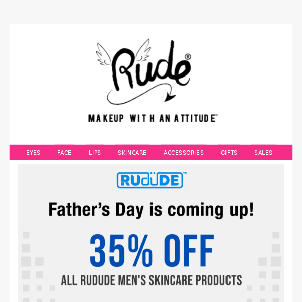 Father's Day Sale: 35% off all Rudude skincare products!