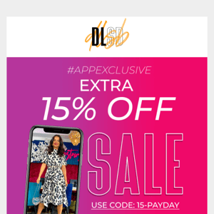 Extra 15% off your sale faves 🔥