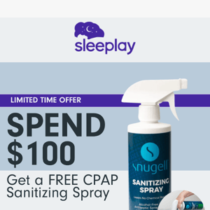 Spend $100 & Get a FREE CPAP Sanitizing Spray