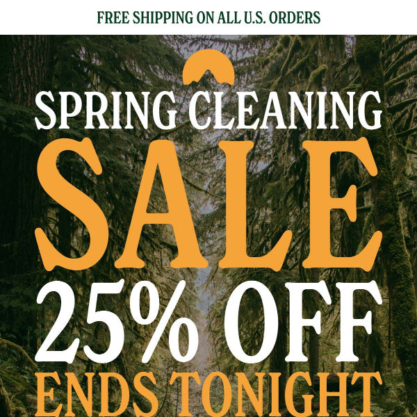 Ends Tonight! 🌼 25% Off Spring Cleaning Sale