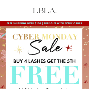 CYBER MONDAY STARTS NOW - Buy 4 Lashes, Get 1 Free > Code: CYBERMON22