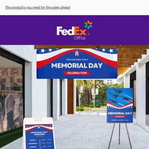 Memorial Day signage from FedEx Office