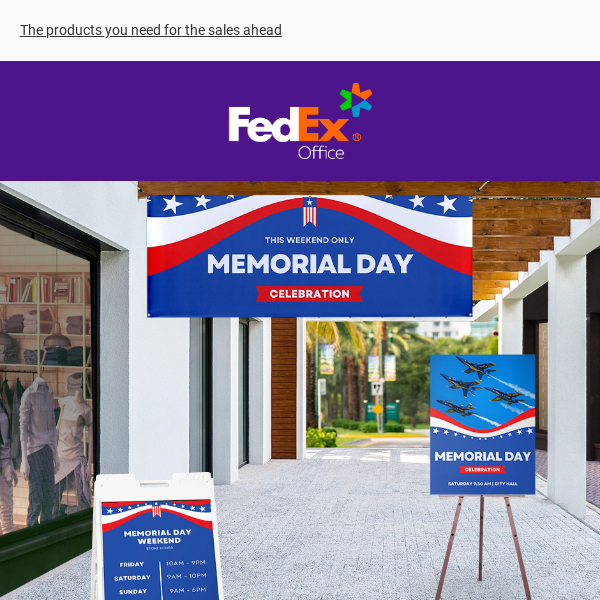 Memorial Day signage from FedEx Office Fedex