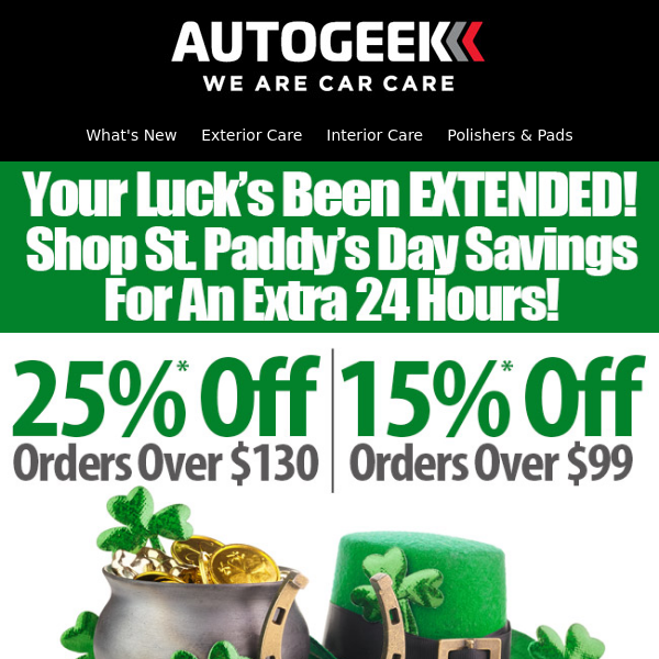 You Must Be Lucky! Up To 25%* Off Extended!