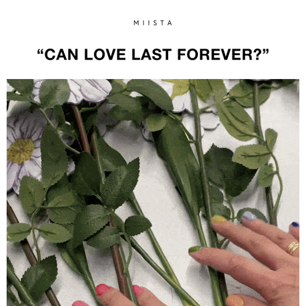 Can Love Last Forever?