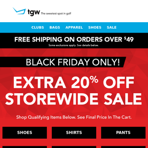 Black Friday Only! Extra 20% Off Storewide Sale + Free Shipping Over $49