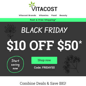 $10 off $50 Rise & Shine - Black Friday Deals