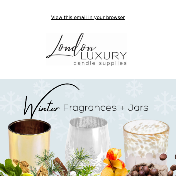 Our Winter Fragrances & Jars ☃️