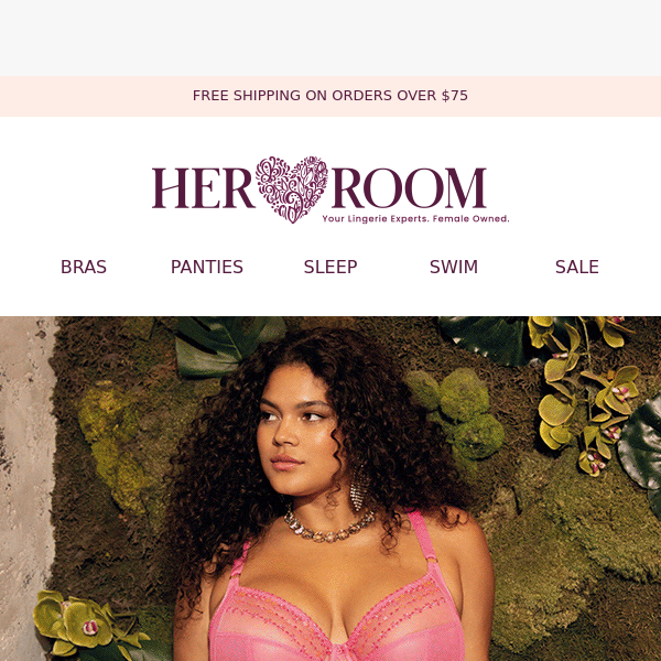 HerRoom has all your favorite bra, underwear & lingerie brands in