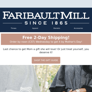 Free 2-Day Shipping for Mother's Day!