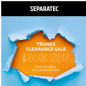 Trunks Clearance Sale 🎉 