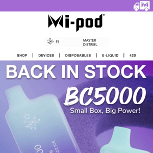 Mi-Pod Online | BC5000s Are Back In Stock!