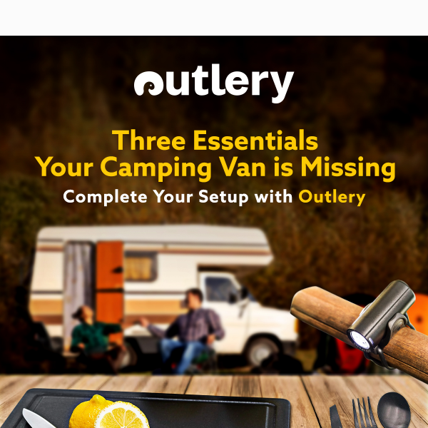 Upgrade Your Camping Van with These Three Essentials from Outlery