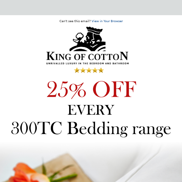300TC Bedding - 25% OFF this week only!