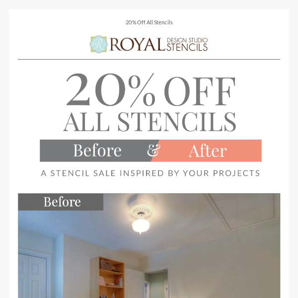 Stencil Sale ends TONIGHT! 20% OFF + the BEST Before + After's