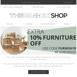UP TO 80% OFF Furniture with a further 10% off
