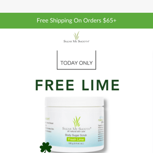FINAL HOURS 🍀 Get A FREE Scrub With Your Order!