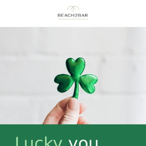 Lucky you! 🍀10% OFF AT BEACH 2 BAR