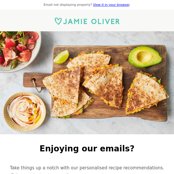 Make our emails your own with recipes just for you