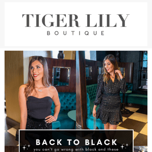 Look Your Best In Black, Tiger Lily Boutique 🖤