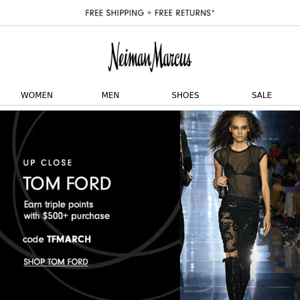 Final day: Earn triple points on Tom Ford