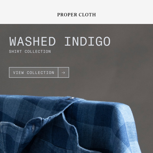 New & Limited Edition Styles: Washed Indigo is Back // Holiday Shirt Order Deadline