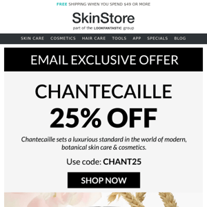 LAST CHANCE: 25% Off Chantecaille