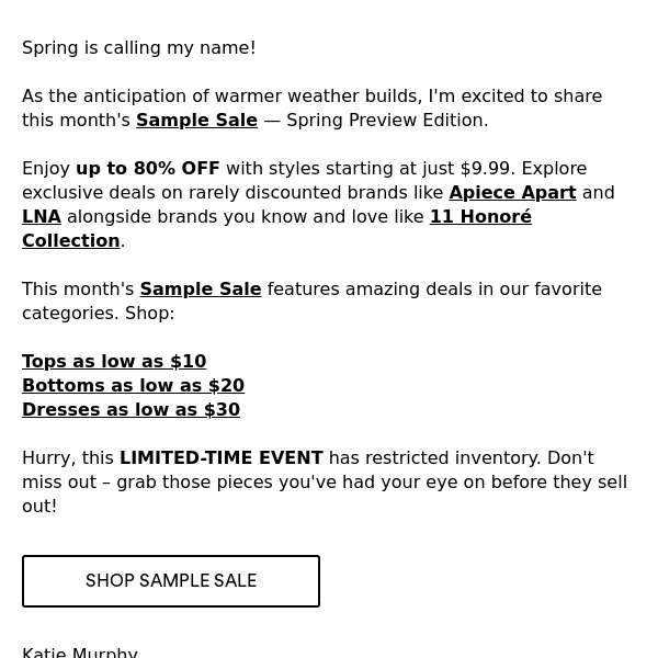 Up to 80% OFF Sample Sale: Back by Popular Demand