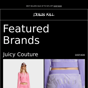 Featured Brands: Juicy Couture, The Kript, and more!