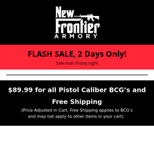 Flash Sale Alert! Get Free Shipping on All Pistol Caliber BCGs at New Frontier Armory 🎉