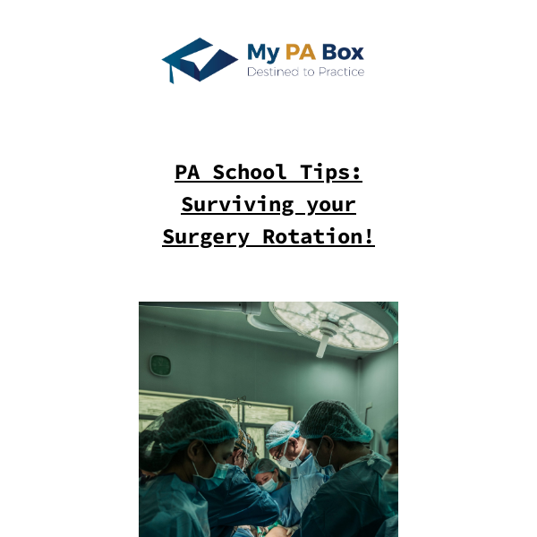 PA School Tips: Surviving your Surgery Rotation