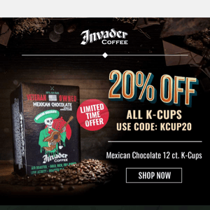 [Ends Soon] 20% OFF All K-Cups!