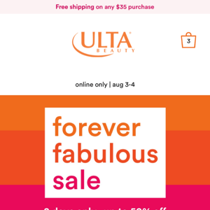 The Forever Fabulous Sale starts NOW!