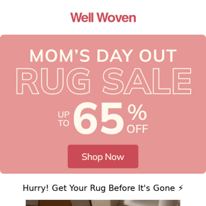 Hurry, Mom's Day Out Sale Ends Soon! ⏳