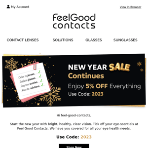 💥Feel Good Contacts, 5% OFF everything continues 💥