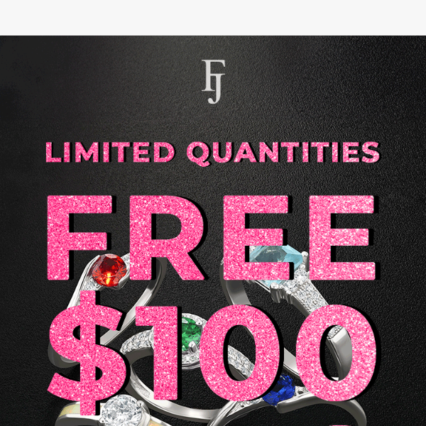 💖 Free $100 Ring 💖