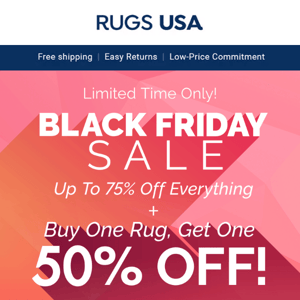 For dessert, buy one rug, get one 50% OFF!