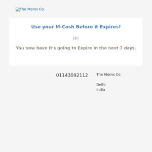 Your M-Cash at The Moms Co. is about to expire