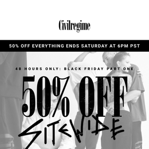 50% OFF IS HERE