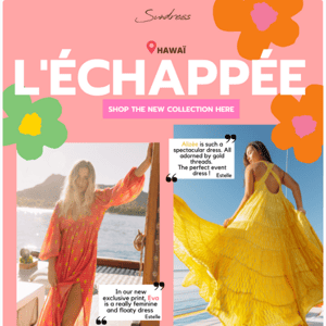 New collection : L'Échappée 🌺